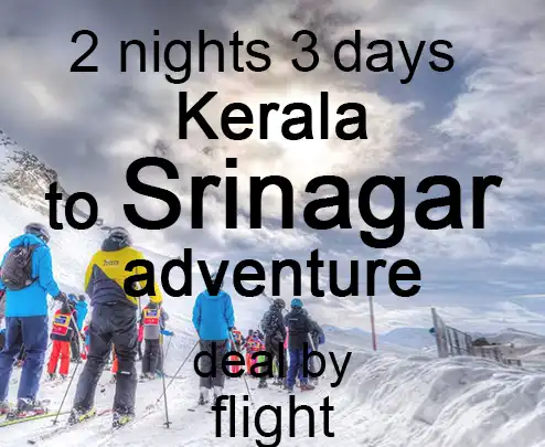 2 nights 3 days kerala to srinagar adventure deal by flight