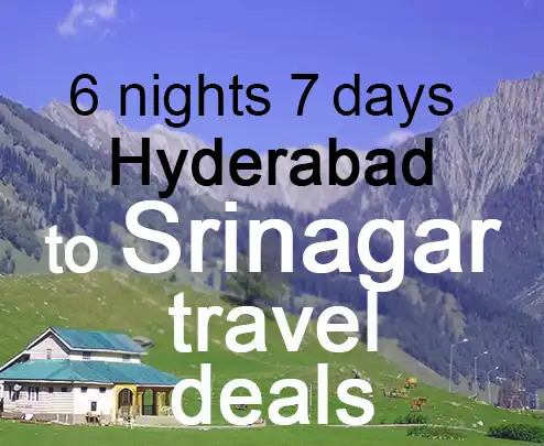 6 nights 7 days hyderabad to srinagar travel deals