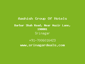 Aashish Group Of Hotels, Srinagar