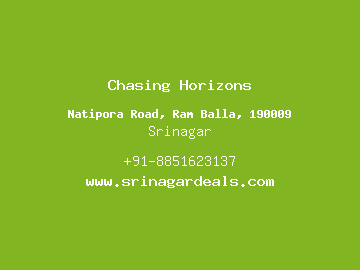 Chasing Horizons, Srinagar