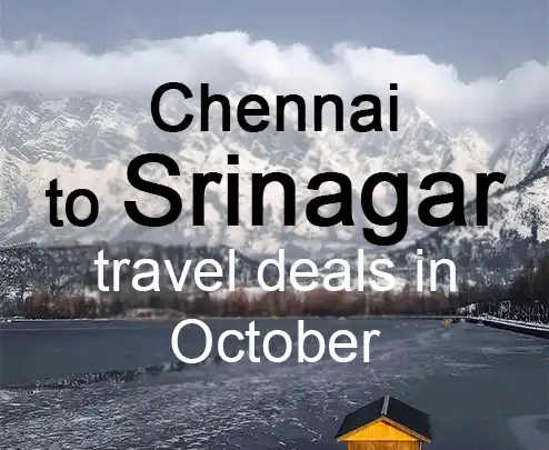 Chennai to srinagar travel deals in october