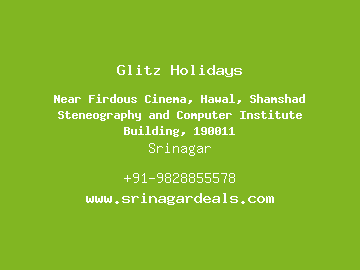 Glitz Holidays, Srinagar