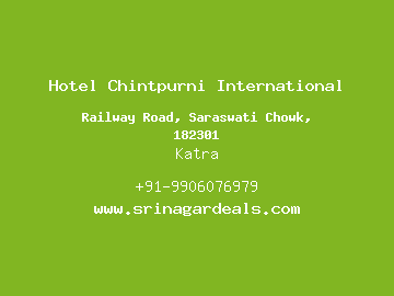 Hotel Chintpurni International, Katra