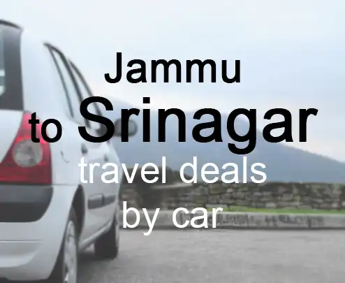 Jammu to srinagar travel deals by car