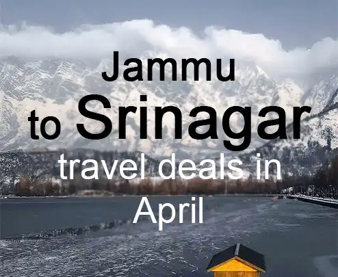Jammu to srinagar travel deals in april