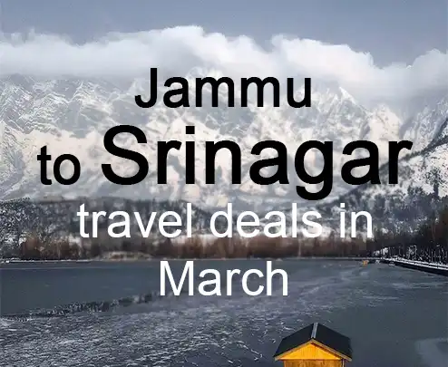 Jammu to srinagar travel deals in march