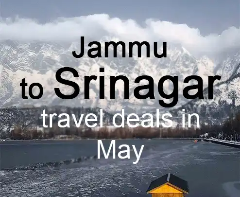 Jammu to srinagar travel deals in may