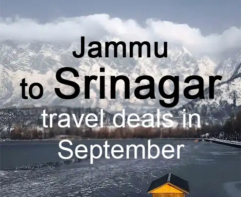 Jammu to srinagar travel deals in september