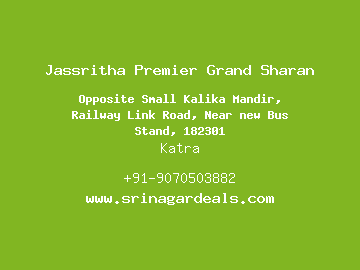 Jassritha Premier Grand Sharan, Katra