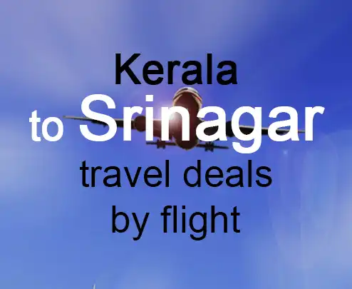 Kerala to srinagar travel deals by flight