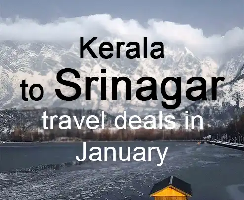 Kerala to srinagar travel deals in january
