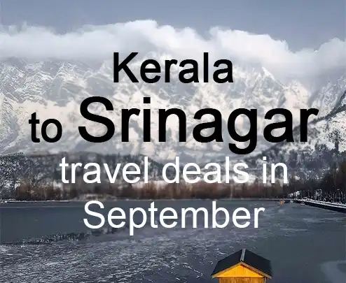 Kerala to srinagar travel deals in september
