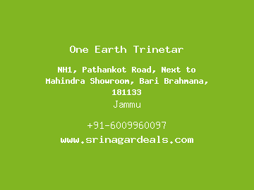 One Earth Trinetar, Jammu