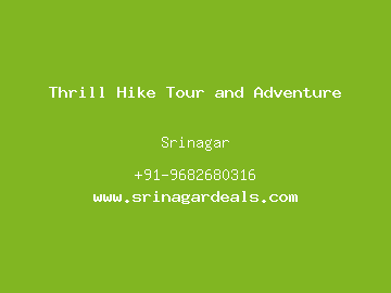 Thrill Hike Tour and Adventure, Srinagar