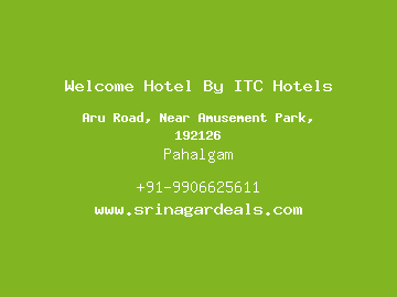Welcome Hotel By ITC Hotels, Pahalgam